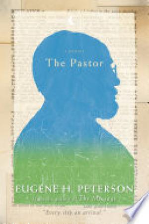 (PDF DOWNLOAD) The Pastor by Eugene H Peterson