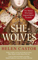 (PDF DOWNLOAD) She-wolves by Helen Castor