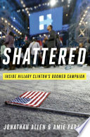 (PDF DOWNLOAD) Shattered : Inside Hillary Clinton's Doomed Campaign