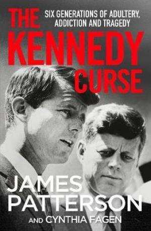 (PDF DOWNLOAD) The Kennedy Curse by James Patterson
