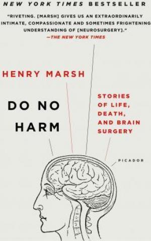(PDF DOWNLOAD) Do No Harm : Stories of Life, Death, and Brain Surgery