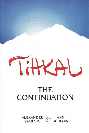 (PDF DOWNLOAD) Tihkal by Ann Shulgin