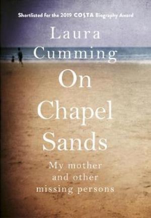 (PDF DOWNLOAD) On Chapel Sands by Laura Cumming