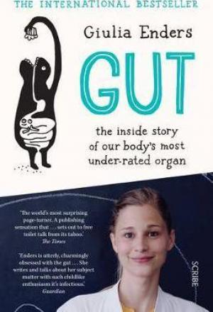 Gut : the inside story of our body's most under-rated organ PDF Download