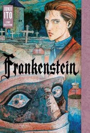 Frankenstein: Junji Ito Story Collection PDF Download