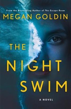 [PDF DOWNLOAD] The Night Swim by Megan Goldin