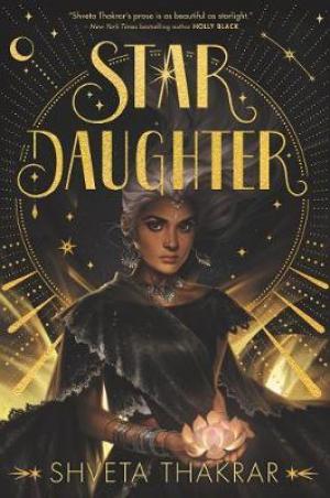 [PDF DOWNLOAD] Star Daughter by Shveta Thakrar