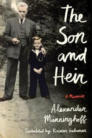 [PDF DOWNLOAD] The Son and Heir : A Memoir