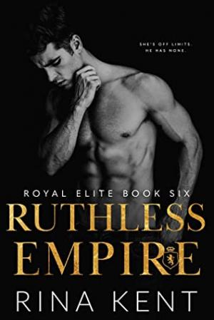 [PDF DOWNLOAD] Ruthless Empire (Royal Elite #6)