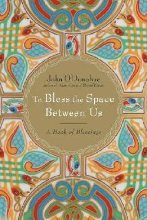 To Bless the Space Between Us PDF Download