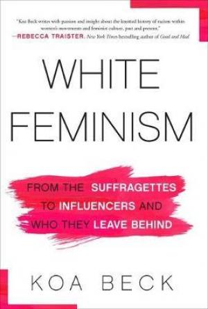 White Feminism by Koa Beck PDF Download