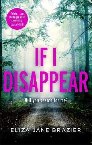 If I Disappeared by Eliza Jane Brazier PDF Download