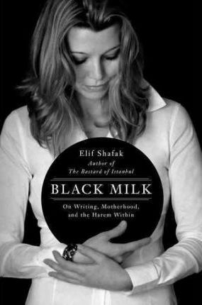 Black Milk by Elif Shafak PDF Download