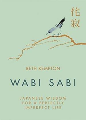 (PDF DOWNLOAD) Wabi Sabi by Beth Kempton