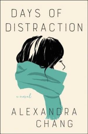 Days of Distraction by Alexandra Chang PDF Download