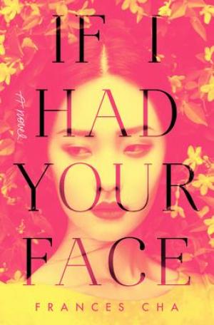 If I Had Your Face by Frances Cha PDF Download
