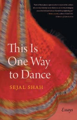 This Is One Way to Dance : Essays PDF Download