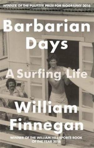 Barbarian Days : A Surfing Life PDF Download