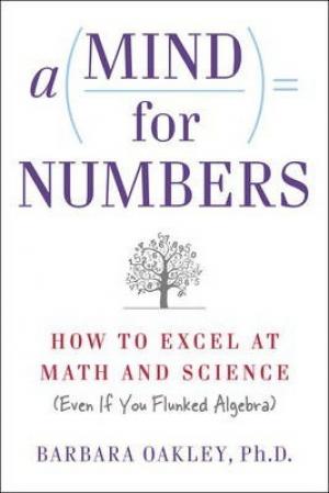 A Mind for Numbers by Barbara Oakley PDF Download
