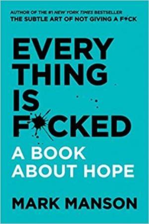 Everything Is F*cked by Mark Manson PDF Download