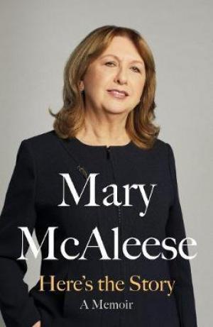 Here's the Story by Mary McAleese PDF Download