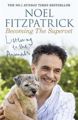 Listening to the Animals: Becoming the Supervet PDF Download