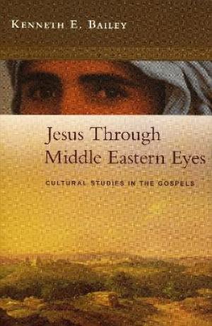 Jesus Through Middle Eastern Eyes PDF Download