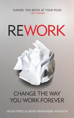ReWork : Change the Way You Work Forever PDF Download