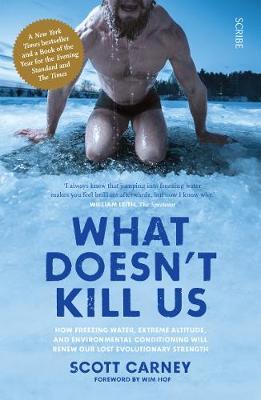 What Doesn't Kill Us by Scott Carney PDF Download