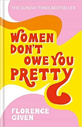 Women Don't Owe You Pretty PDF Download