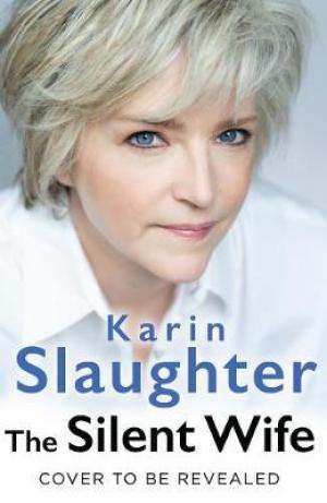 The Silent Wife by Karin Slaughter PDF Download