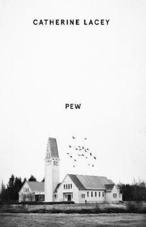 Pew by Catherine Lacey PDF Download