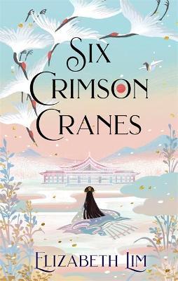 six crimson cranes book 3
