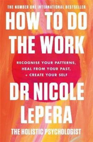 How to Do the Work by Nicole LePera PDF Download