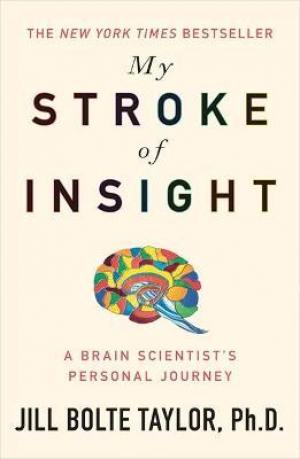 My Stroke of Insight by Jill Bolte Taylor PDF Download