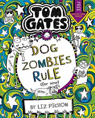 Tom Gates: DogZombies Rule (For now...) PDF Download