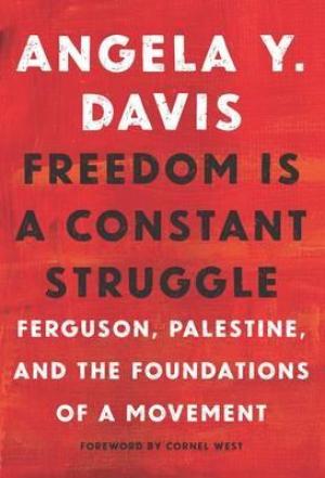Freedom Is a Constant Struggle by Angela Davis PDF Download