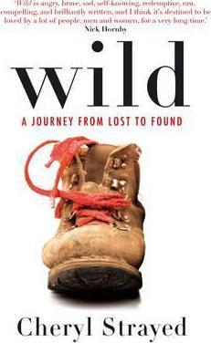 (PDF DOWNLOAD) Wild : A Journey from Lost to Found