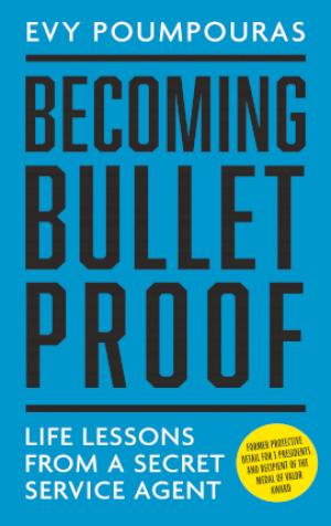 Becoming Bulletproof by Evy Poumpouras PDF Download