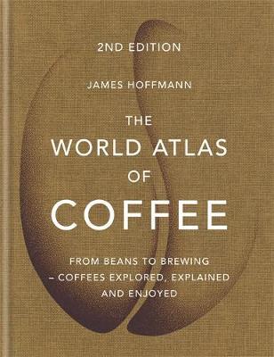 The World Atlas of Coffee PDF Download