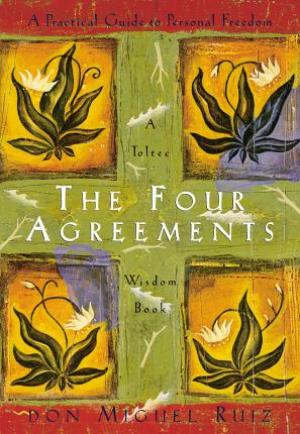 The Four Agreements by Don Miguel Ruiz PDF Download