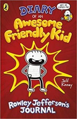 Diary of an Awesome Friendly Kid: Rowley Jefferson's Journal PDF Download