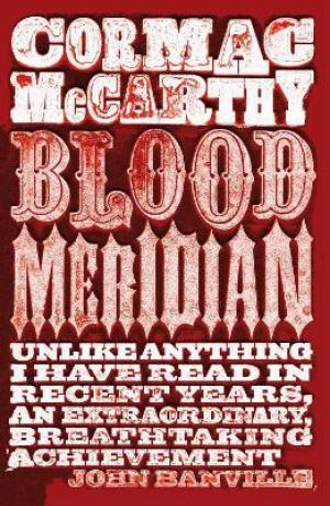 Blood Meridian, Or, The Evening Redness in the West PDF Download