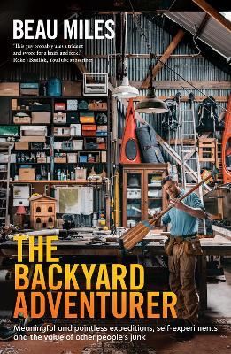 The Backyard Adventurer by Beau Miles PDF Download