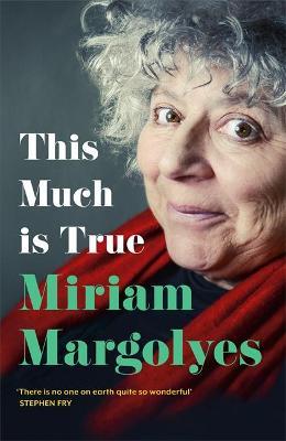 This Much Is True by Miriam Margolyes PDF Download