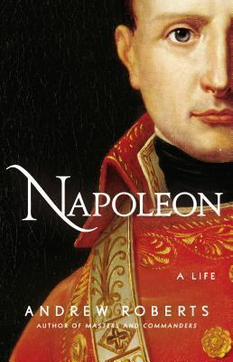 Napoleon : A Life by Andrew Roberts PDF Download