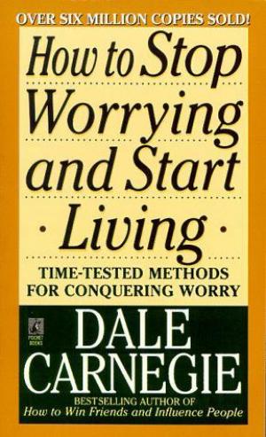 How to Stop Worrying and Start Living PDF Download
