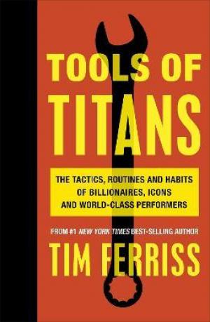 Tools of Titans by Timothy Ferriss PDF Download
