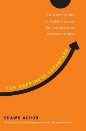 The Happiness Advantage by Shawn Achor PDF Download
