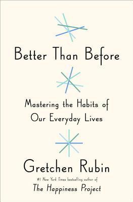 Better Than Before by Gretchen Rubin PDF Download